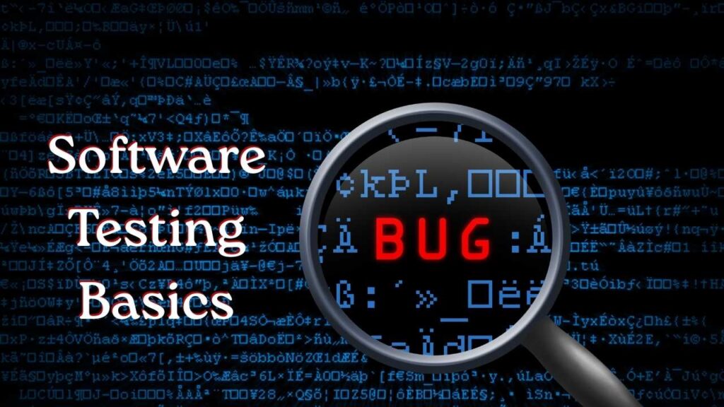 Software Testing Basics 2026 – Learn QA Faster, Smarter (Expert Guide)