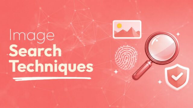 You Should Know These Image Search Techniques
